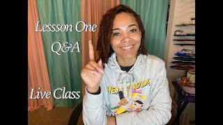 Lesson ONE Q&amp;A