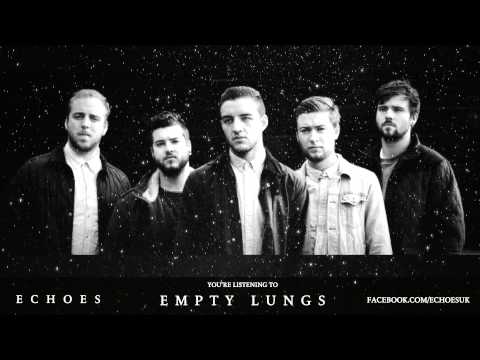 Obejrzyj E C H O E S - Empty Lungs | Official Lyrics Video w YouTube Obejrzyj E C H O E S - Empty Lungs | Official Lyrics Video w YouTube