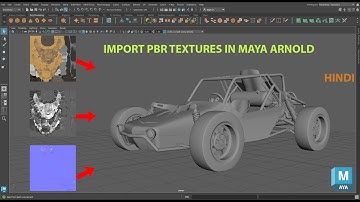 How to import PBR textures in Autodesk Maya with Arnold in Hindi