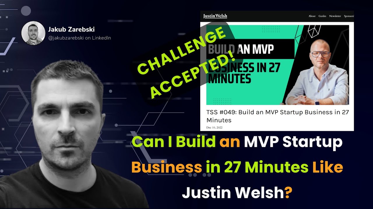 Build An MVP Business in 27 Minutes Like Justin Welsh