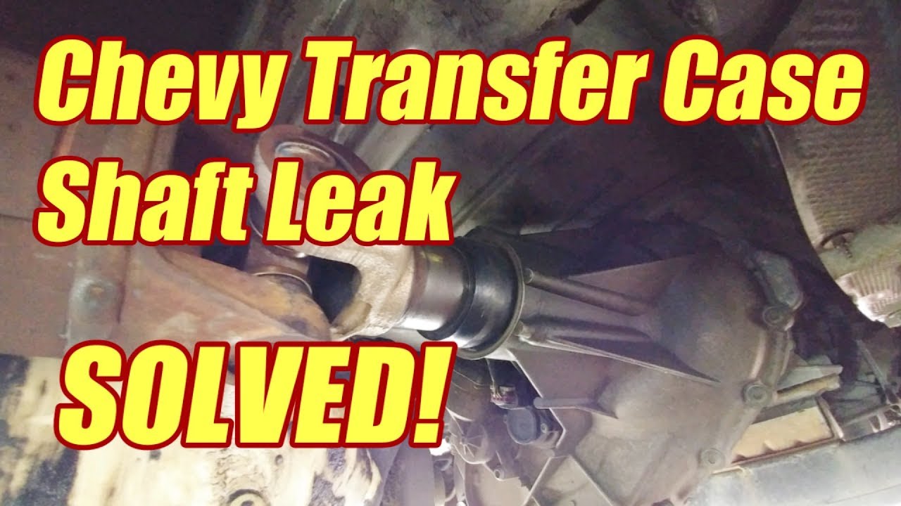 How To Fix Transfer Case Output Shaft Leak Chevy Suburban Silverado Tahoe Yukon Youtube