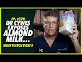 Ep370 dr cywes exposes almond milk must watch this