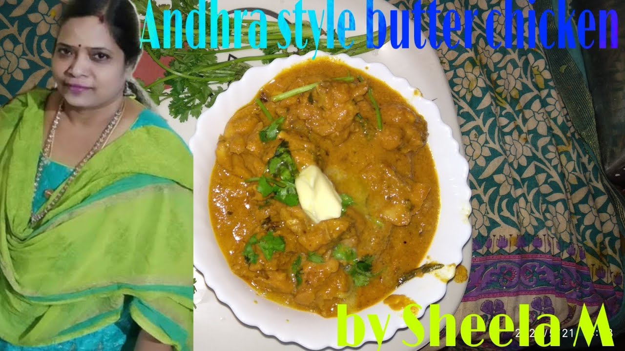 Andhra style butter chicken Yummy and tasty recipie prepared by Sheela