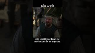 take to sth — Kingdom Come : Deliverance dialogue scene
