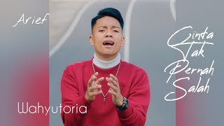 Cinta Tak Pernah Salah — Wahyutoria (Inspired by Arief Putra) | Ai Version | Official Audio