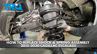 How to Replace Shock & Spring Assembly 20152020 Cadillac Escalade