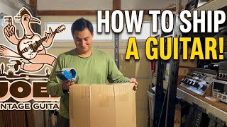How to Pack a Guitar for Shipping (Step-by-Step Guide)