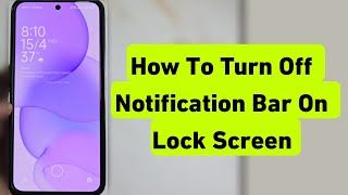 How To Turn Off Notification Bar On Lock Screen | Lock Screen Par Notification Bar Kaise Band Kare