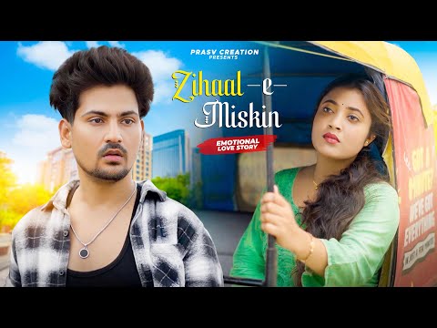 Zihaal e Miskin | V Mishra,Shreya Ghosal | Emotional Love Story| New Hindi Song | PRASV Creation
