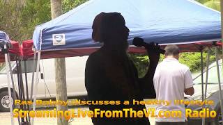 Herbalist Ras Bobby - Live on St. Croix, USVI