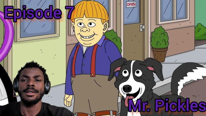 Mr. Pickles :) Episode: The Cheeseman (Season 1 Episode 4)