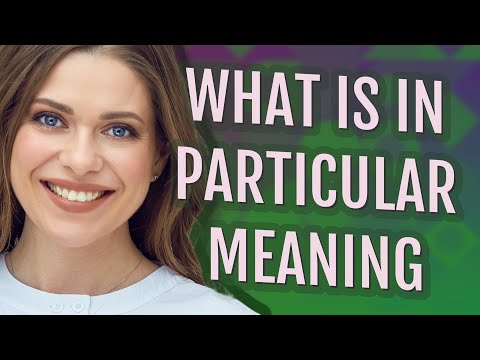 In particular | meaning of In particular