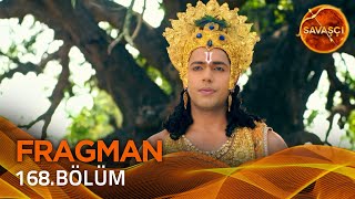 Savaşçı Hint Dizisi Suryaputra Karn 168 Bölüm Fragmanı