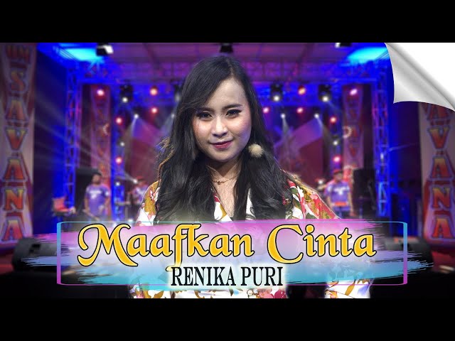 Renika Puri - Maafkan Cinta - Om SAVANA Blitar [Official Music Video] class=