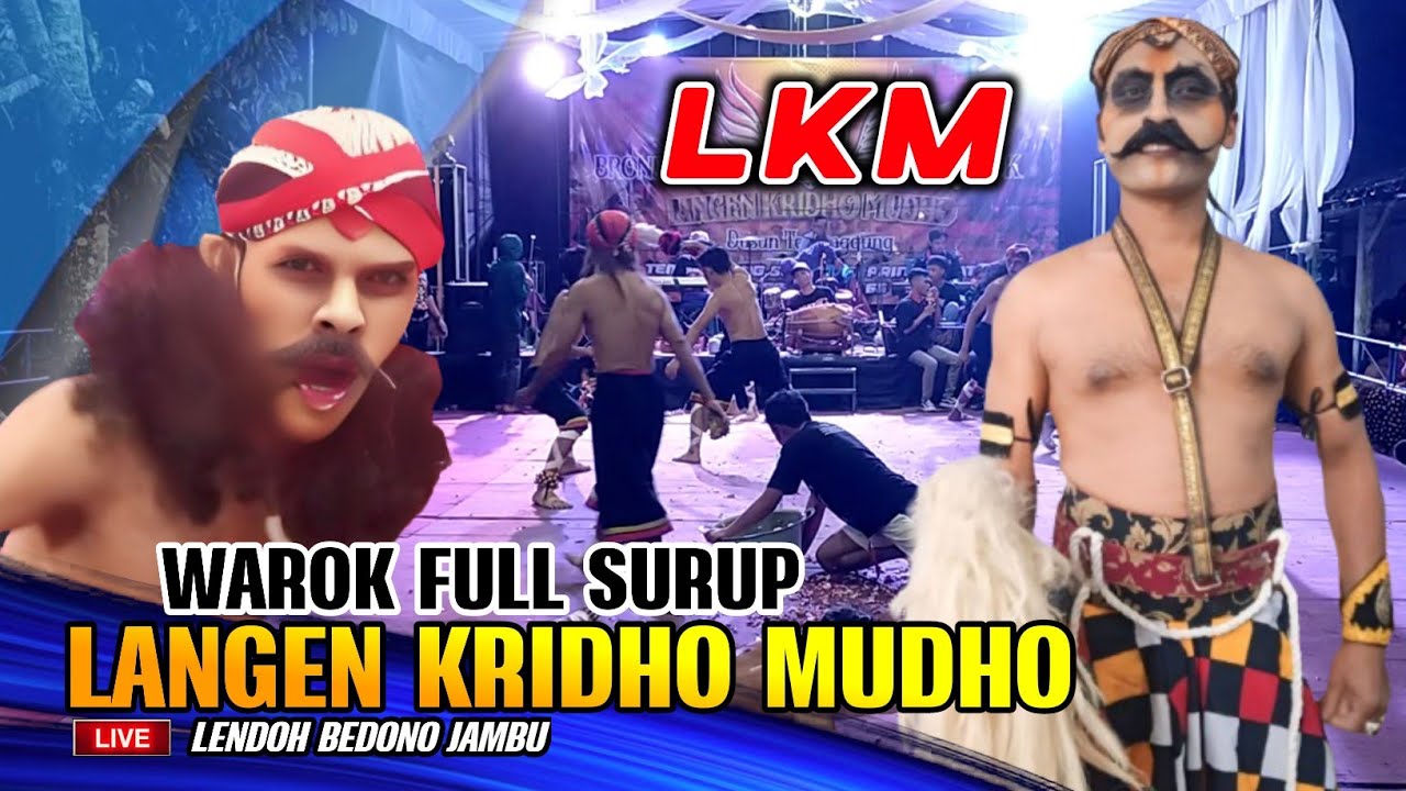 WAROK LKM LANGEN KRIDHO MUDO SOBOREJO TERBARU LIVE LENDOH BEDONO JAMBU