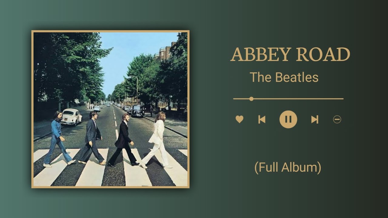 The Beatles - Abbey Road (Full Album) (The most iconic album of