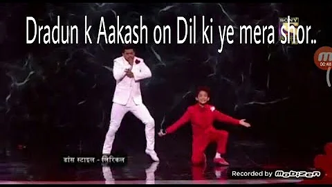 Aakash new dance videos on Dil kune  ye me shor kare