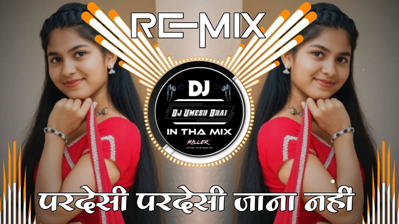 Pardesi _Pardesi _Jana _Nahi_Mujhe _Chhod _Kar___Dj Song ♥️2026 Dj Remix Song Dj Viral Gane 2026