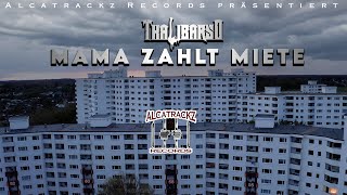 ALCATRACKZ Präsentiert🪓: THALIBARSO 🪓 - MAMA ZAHLT MIETE 🪓 (Official Video)