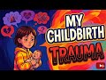 My Childbirth Trauma - An Immigrant Speaks #trauma #mentalhealth #live