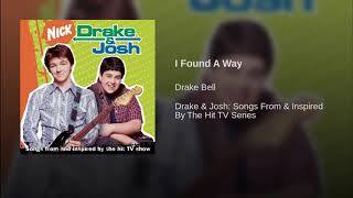 I Found A Way - Drake Bell