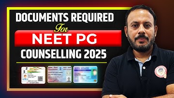 NEET PG 2025 Counselling Documents Required | Registration & Reporting Process Guide