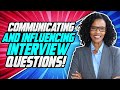 Civil Service (COMMUNICATING AND INFLUENCING) Behaviour Competency  INTERVIEW QUESTIONS & ANSWERS!