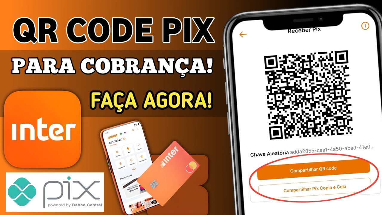 COMO GERAR QR CODE PIX NO BANCO INTER PARA COBRANÇA (ATUALIZADO) - YouTube