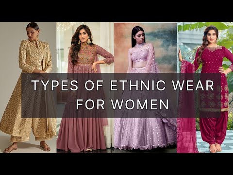 Types of Ethnic Wear for Women with Names 