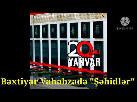 Bəxtiyar Vahabzadə - Şəhidlər & səs:Asiq Meharet