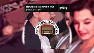Pedro Infante - Historia de un Amor (Rozhes Beats Edit)