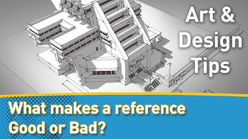 Art QUICK TIPS: good and BAD reference