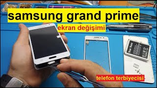 samsung grand prime g531 ekran değişimi