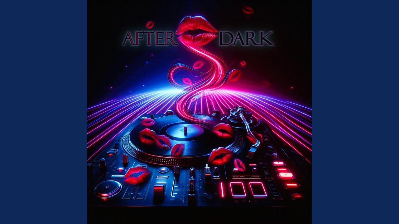 After Dark - YouTube