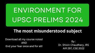 Environment for UPSC Prelims : *Consolidation* and *CLOSURE*!