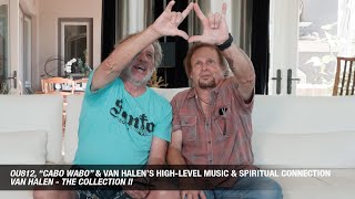 Sammy Hagar & Michael Anthony on Van Halen's High Level Musical & Spiritual Connection