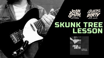 Quick and Dirty Video Series - Skunk Tree Lesson