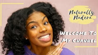 Welcome To My Channel | Naturally Nadera