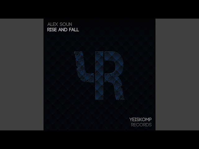 Alex Soun - Rise And Fall