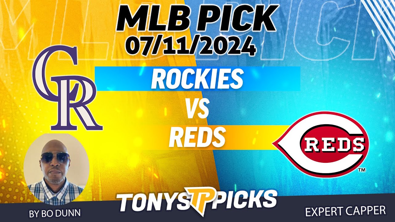 Colorado Rockies vs. Cincinnati Reds 7/11/24 MLB Picks & Predictions by