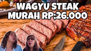 WAGYU STEAK MURAH CUMAN RP.26rb TAPI ENAK BGT!!!