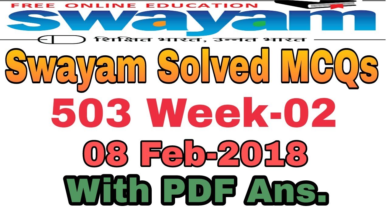 Swayam MCQs Test Solved 503 week-2 With PDF Ans.