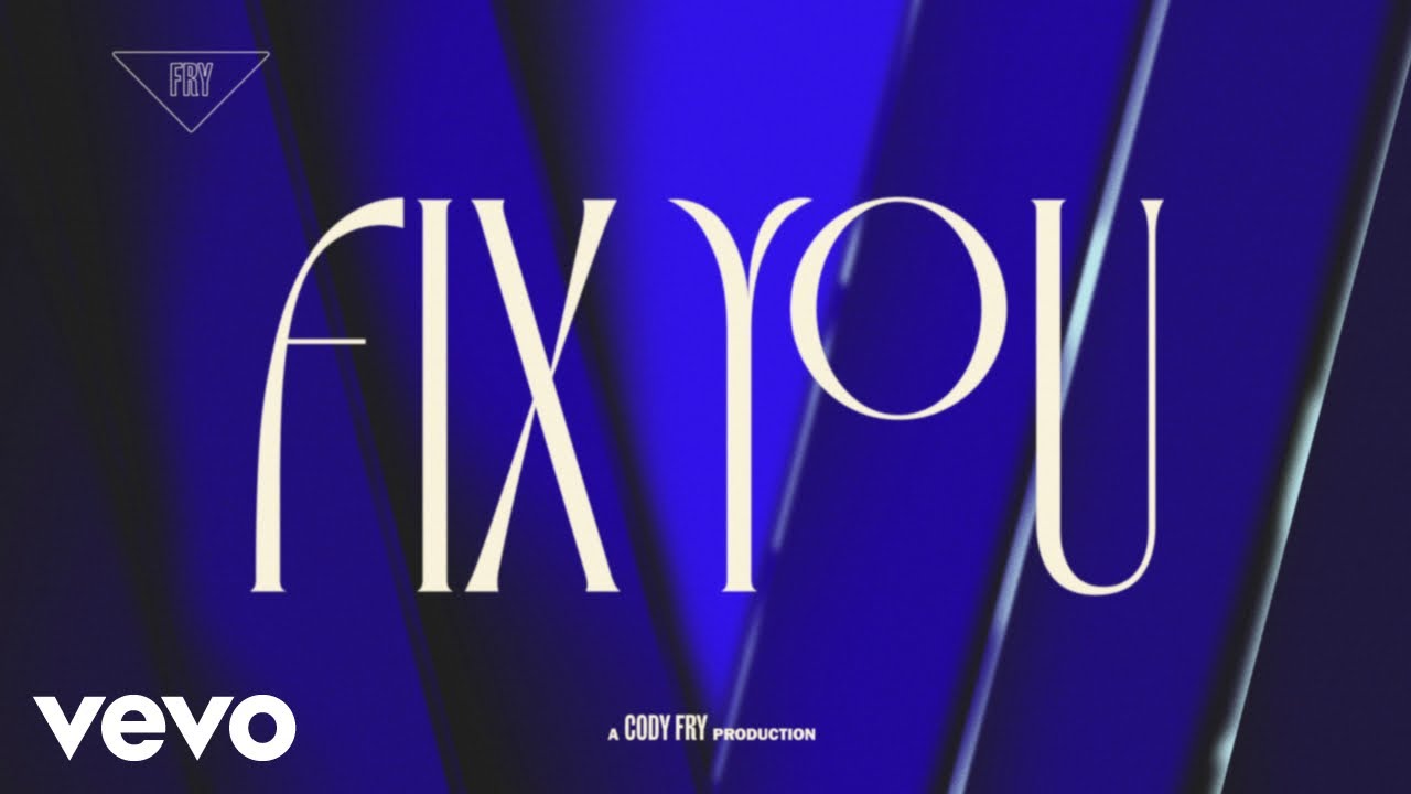 Cody Fry - Fix You (Score Video)