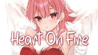 「Nightcore」 Heart On Fire - Besomorph ft. Adam Woods ♡ (Lyrics)