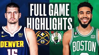 Boston Celtics Vs. Denver Nuggets Full Game Highlights Nov 11 2022 - 23 NBA Season