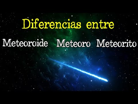 Video: ¿Es lo mismo un meteoro que un asteroide?