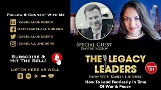 How To Lead Fearlessly In Time Of War & Peace with Dmytro Kozlov