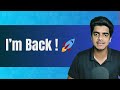 I'm Back ! 🚀