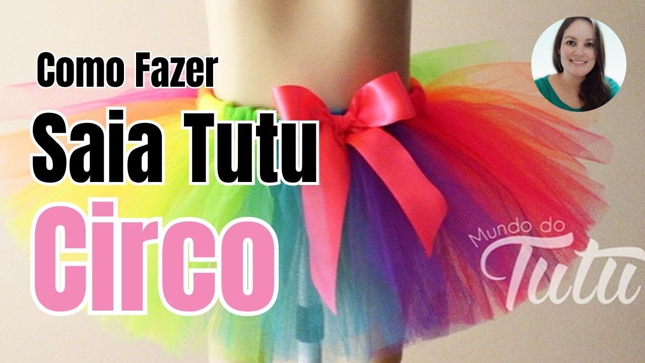 Tutu Circo | Como Fazer | Saia de Tule Colorida | Tabela de Medidas Grátis