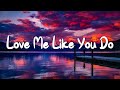 Love Me Like You Do - Ellie Goulding (Lyrics) || Ed Sheeran, Powfu (Mix Lyrics)